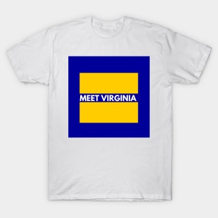 Meet Virginia a state for all T-Shirt